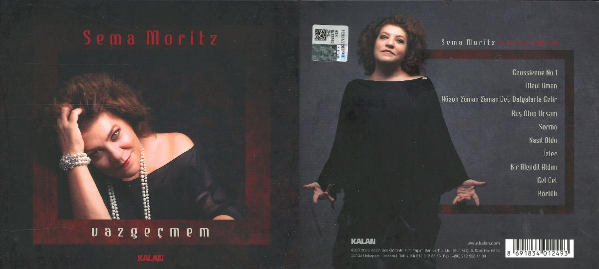 Sema Moritz: vazgeçmem