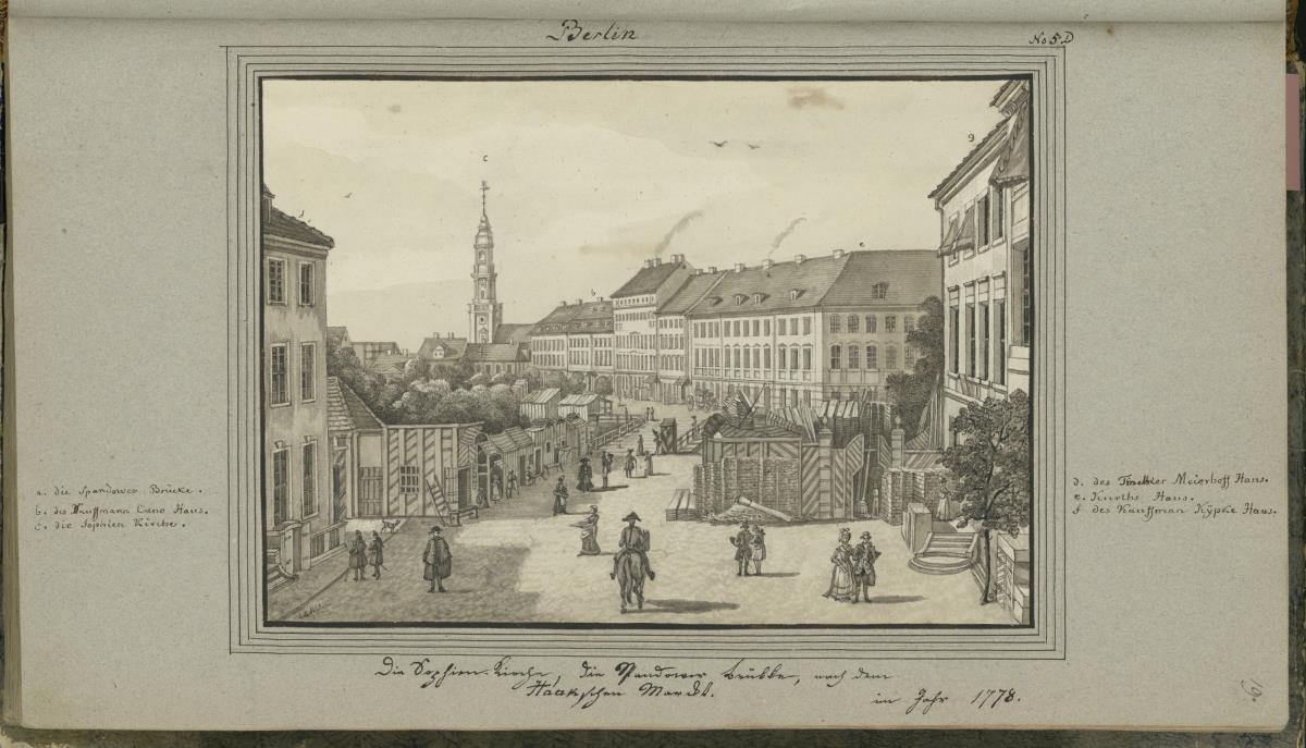Berlin. Die Sophien - Kirche, die Spandower Brükke nach dem Hakeschen Marckt. Im Jahr 1778