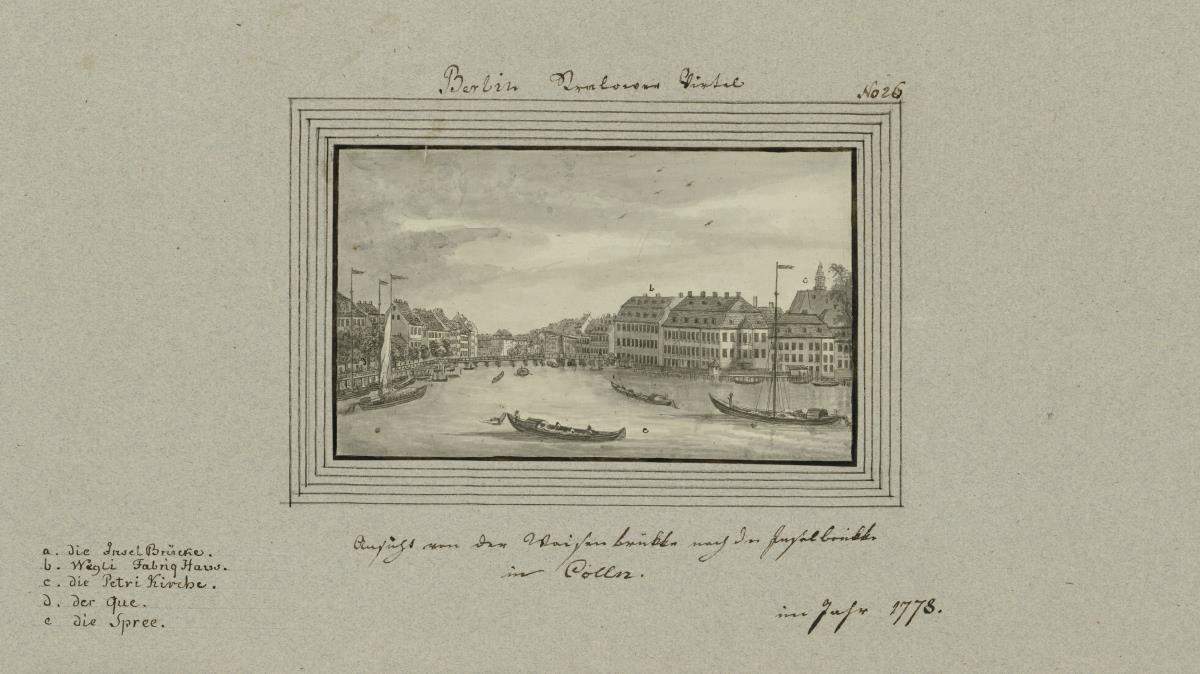 Berlin. Strahlower Virtel. Ansicht von der Waisenbrükke nach der Inselbrükke in Cölln. Im Jahr 1778