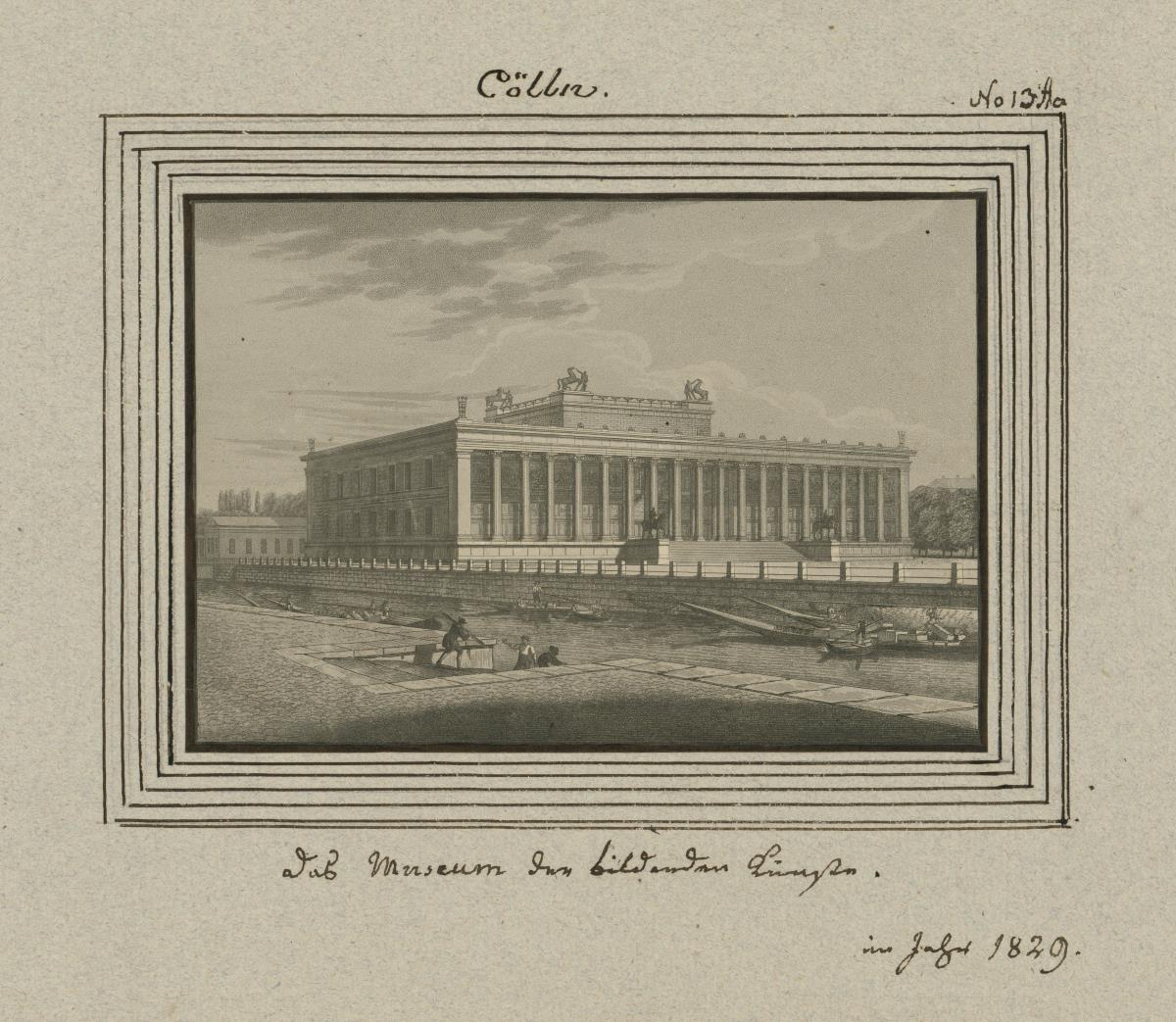 Cölln. Das Museum der bildenden Künste. im Jahr 1829.