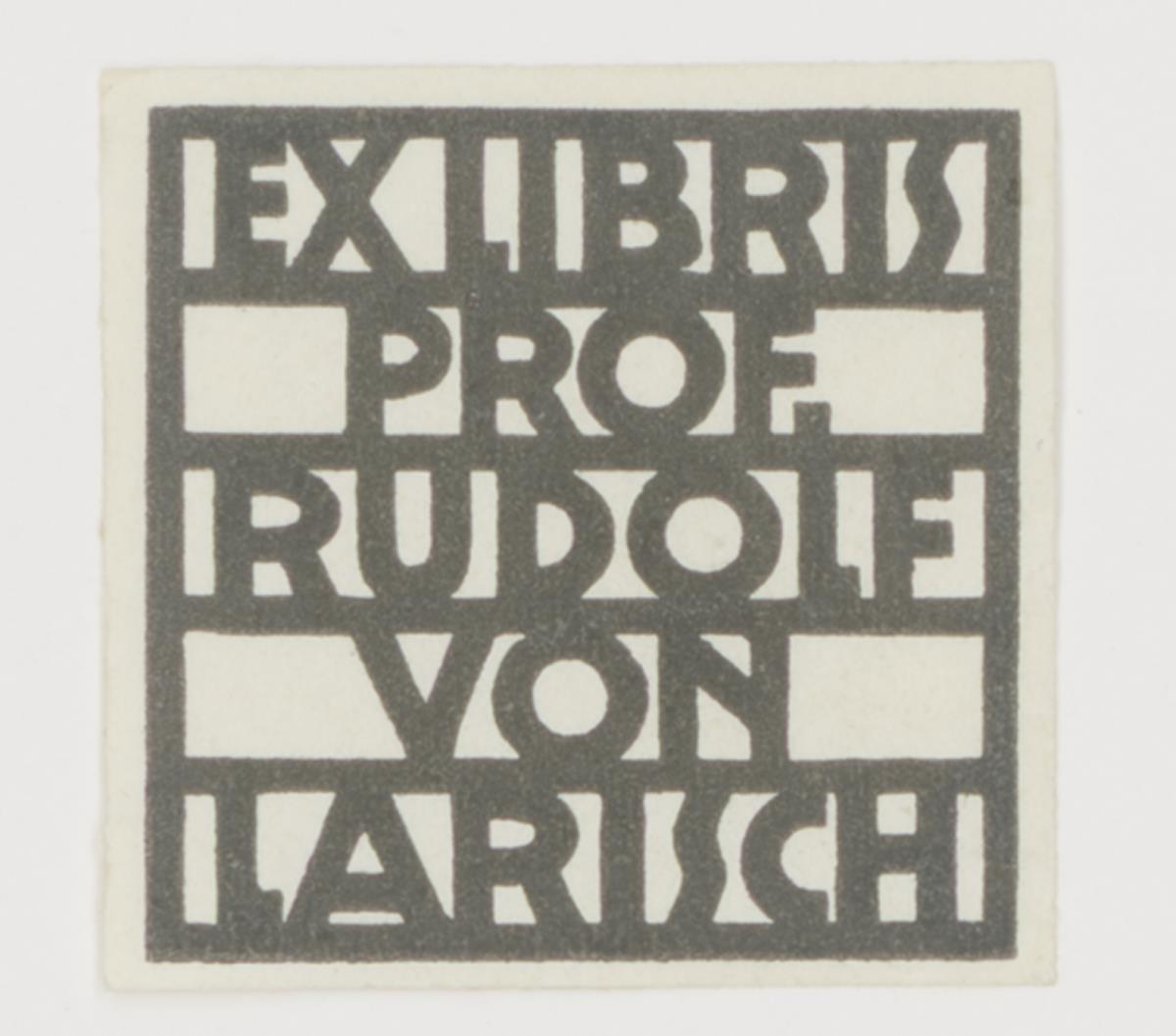 Exlibris Prof. Rudolf von Larisch