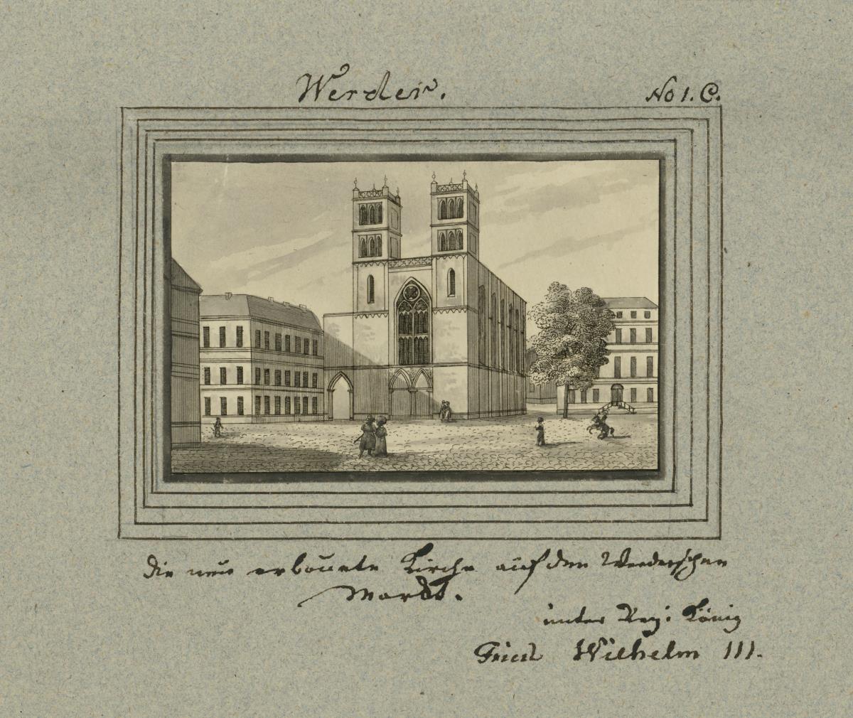 Werder. Die neu erbaute Kirche auf dem Werderschen Markt. unter Reg: König Fried Wilhelm III.