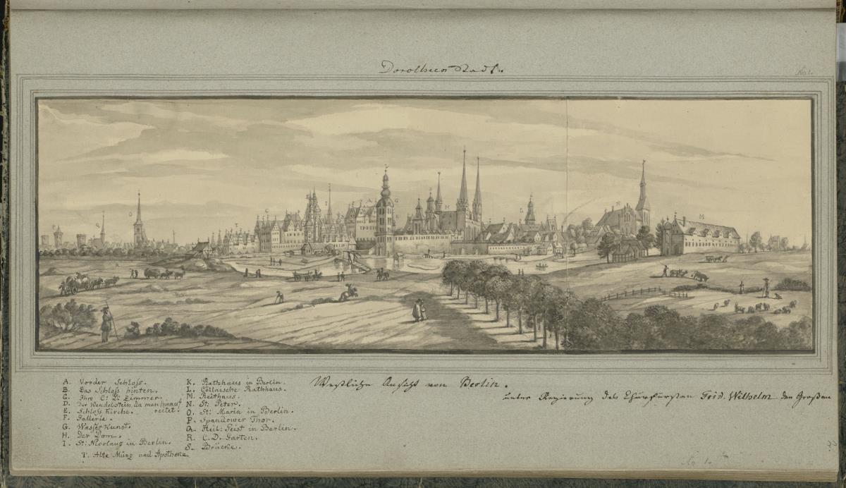 Dorotheen Stadt. Westliche Ansicht von Berlin. unter Regierung des Churfürsten Frid. Wilhelm den Großem
