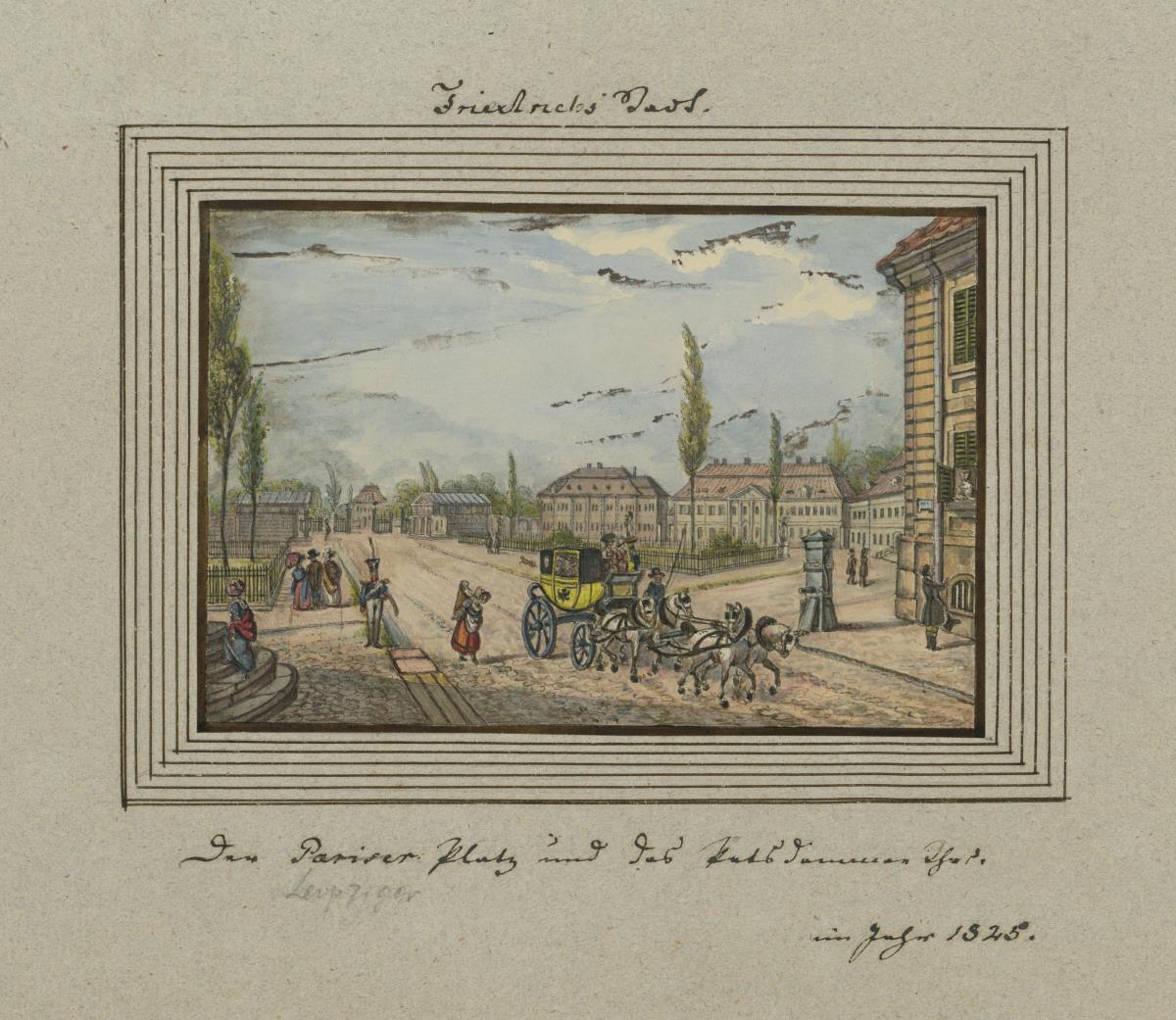 Friedrichs-Stadt. Der Pariser Platz und das Potsdammer Thor. im Jahr 1825.