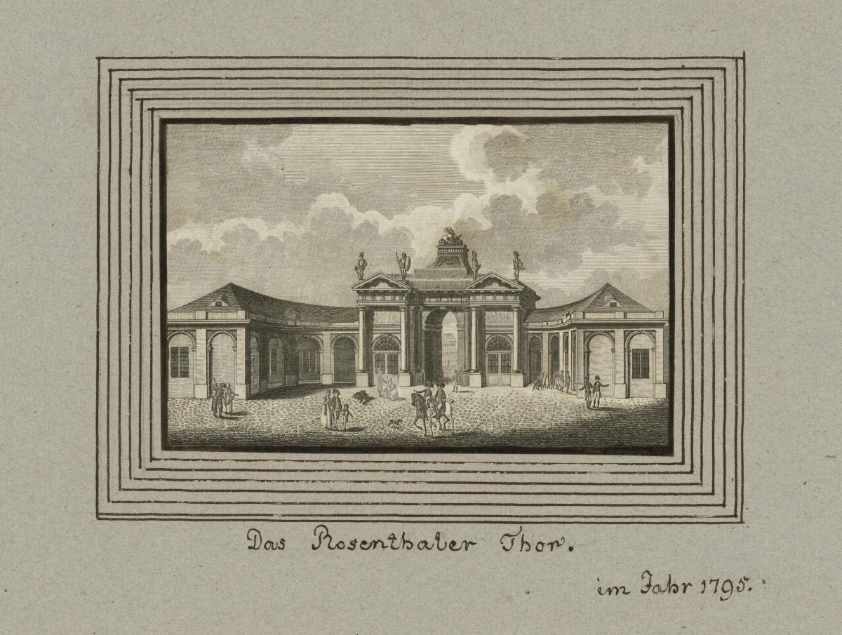 Das Rosenthaler Thor. im Jahr 1795.