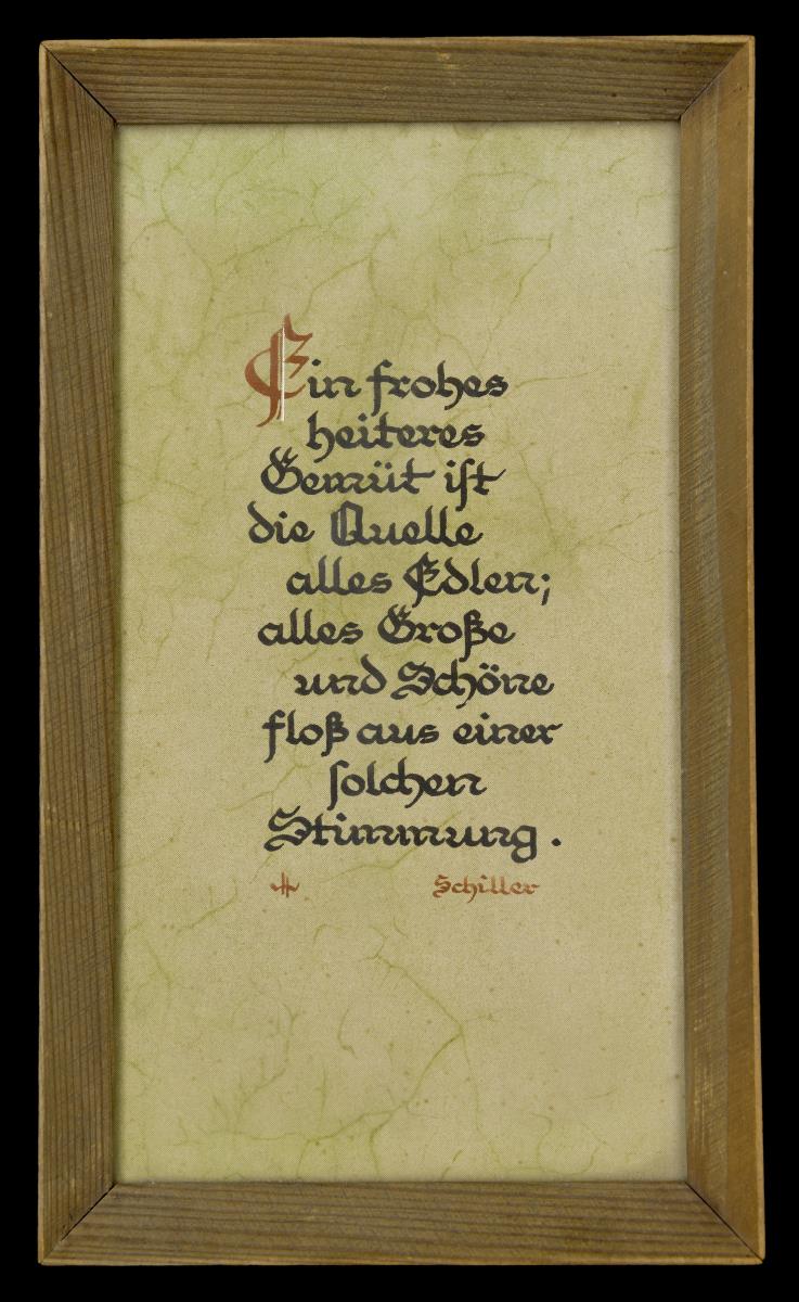 Ein frohs, heiteres Gemüt ist die Quelle alles Edlen; alles Große und Schöne floß aus einer solchen Stimmung. Schiller.