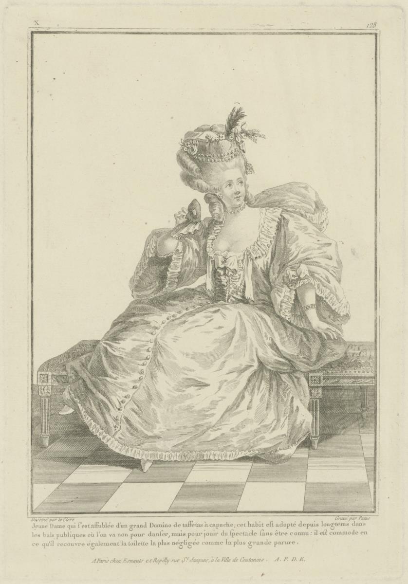 Gallerie des Modes et du Costume Français: Jeune Dame qui s' est affublée d' un grand Domino de taffetas à capuche. X.128