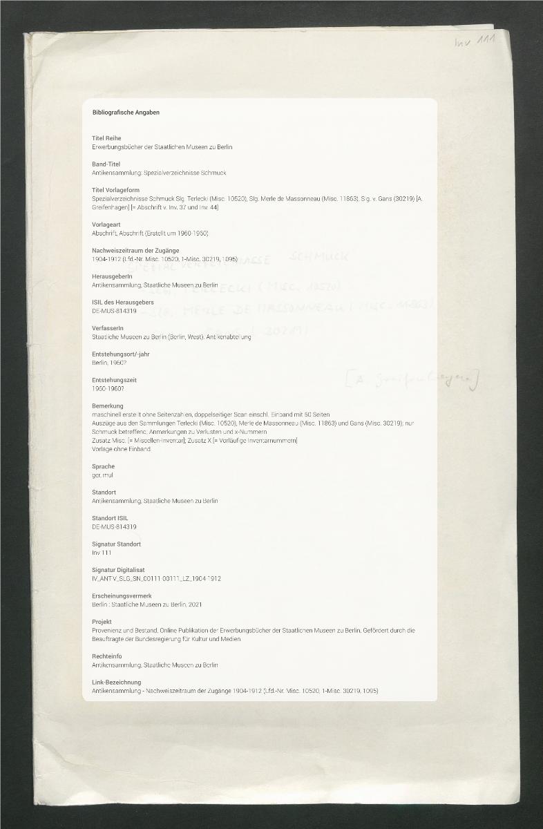 Spezialverzeichnisse Schmuck Slg. Terlecki (Misc. 10520), Slg. Merle de Massonneau (Misc. 11863), Slg. v. Gans (30219) [A. Greifenhagen] [= Abschrift v. Inv. 37 und Inv. 44]