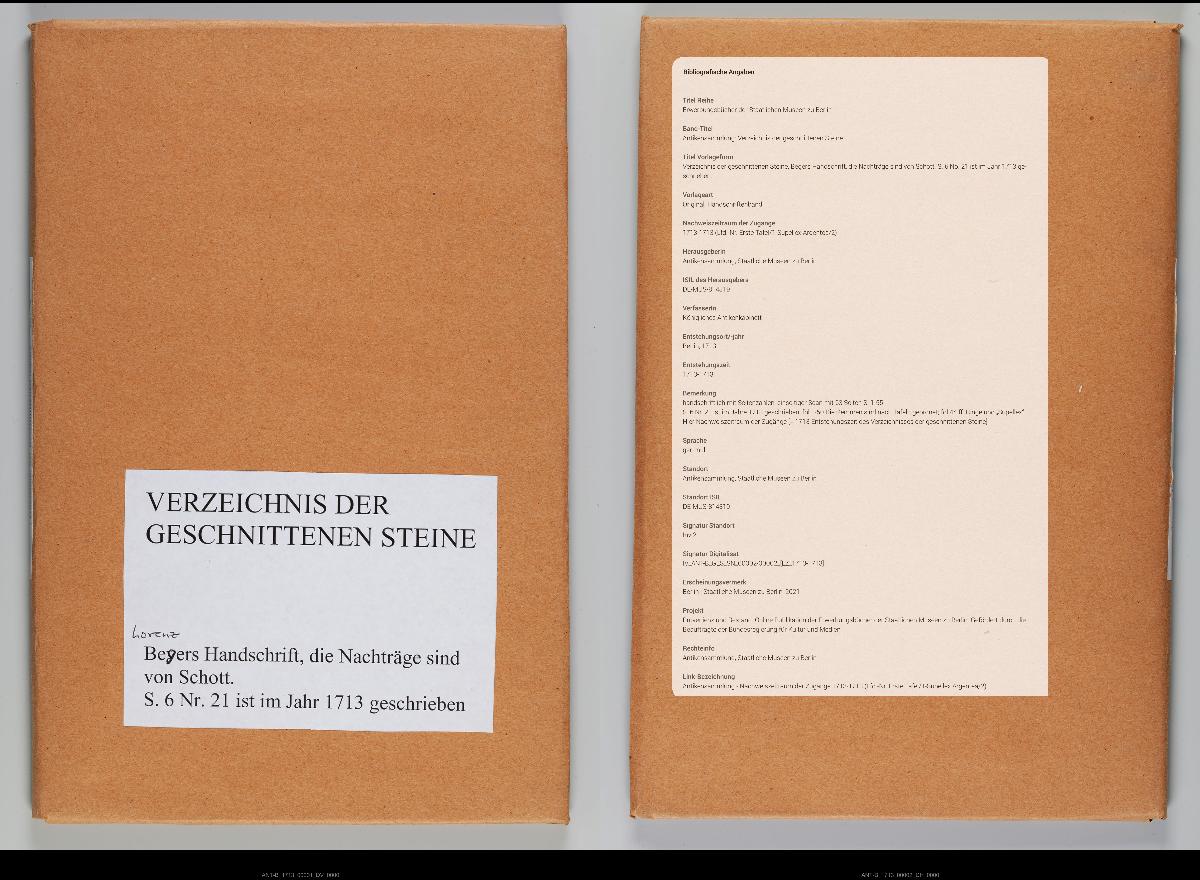 Verzeichnis der geschnittenen Steine, Begers Handschrift, die Nachträge sind von Schott. S. 6 No. 21 ist im Jahr 1713 geschrieben.