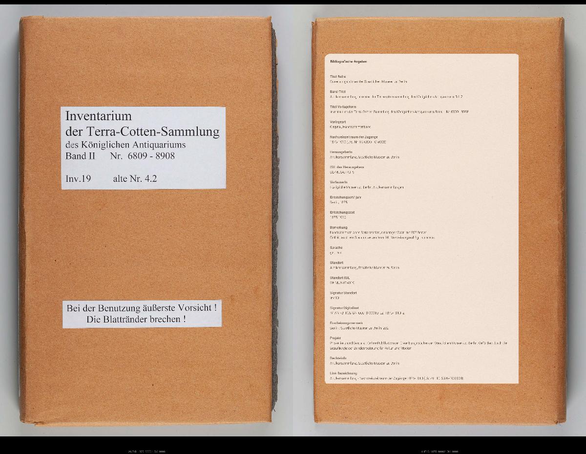 Inventarium der Terra-Cotten-Sammlung des Königlichen Antiquariums Band II Nr. 6809 - 8908