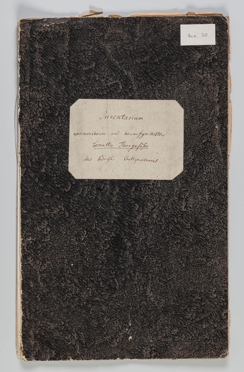Inventarium neuerworbener und neuaufgestellter bemalter Thongefäße des Königl. Antiquariums.
