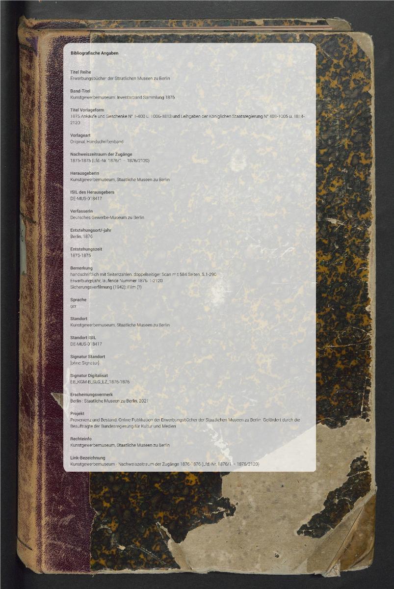 1876 Ankäufe und Geschenke N° 1-400 u. 1006-1813 und Leihgaben der Königlichen Staatsregierung N° 401-1005 u. 1814-2120