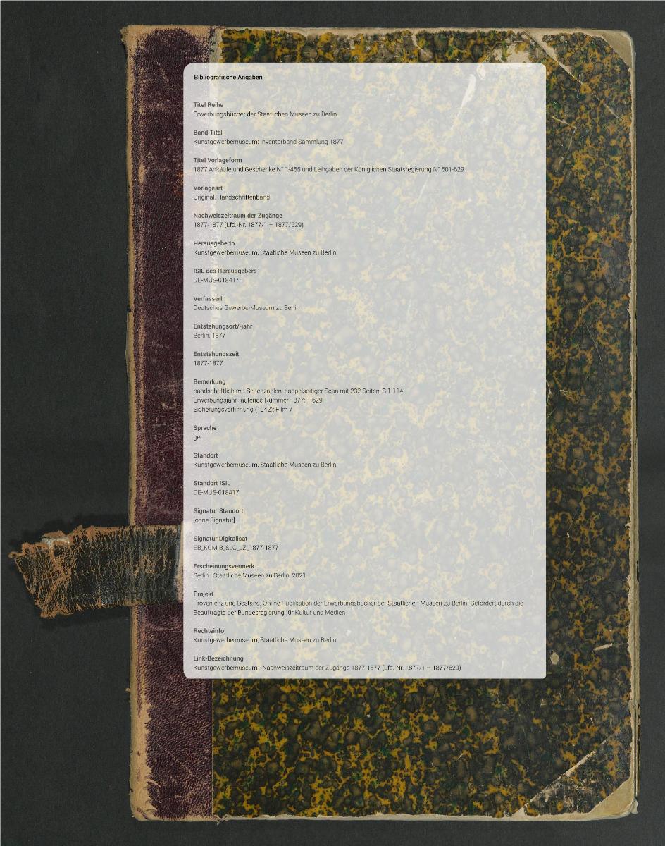 1877 Ankäufe und Geschenke N° 1-455 und Leihgaben der Königlichen Staatsregierung N° 501-629