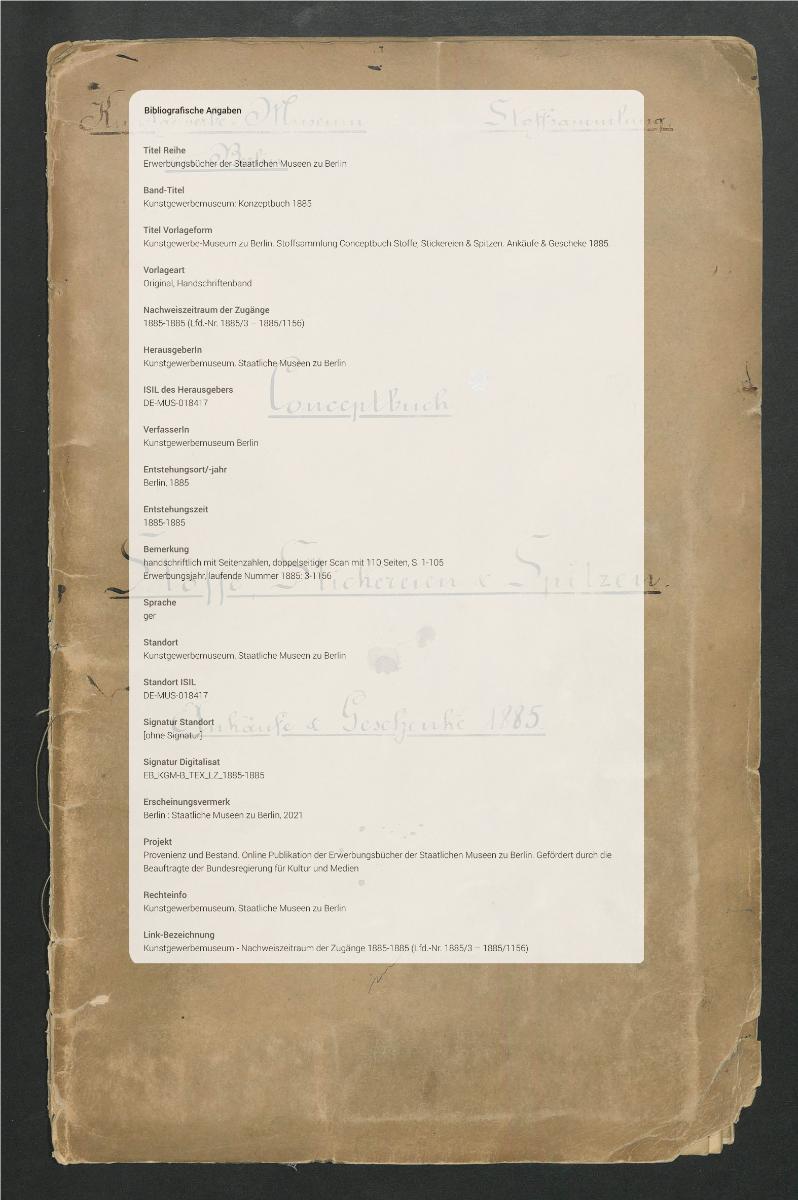 Kunstgewerbe-Museum zu Berlin. Stoffsammlung Conceptbuch Stoffe, Stickereien & Spitzen. Ankäufe & Geschenke 1885.