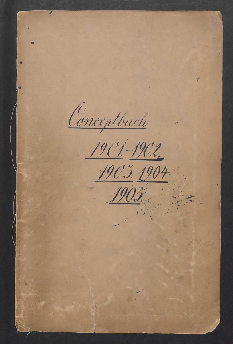Conceptbuch 1901.-1902. 1903. 1904. 1905