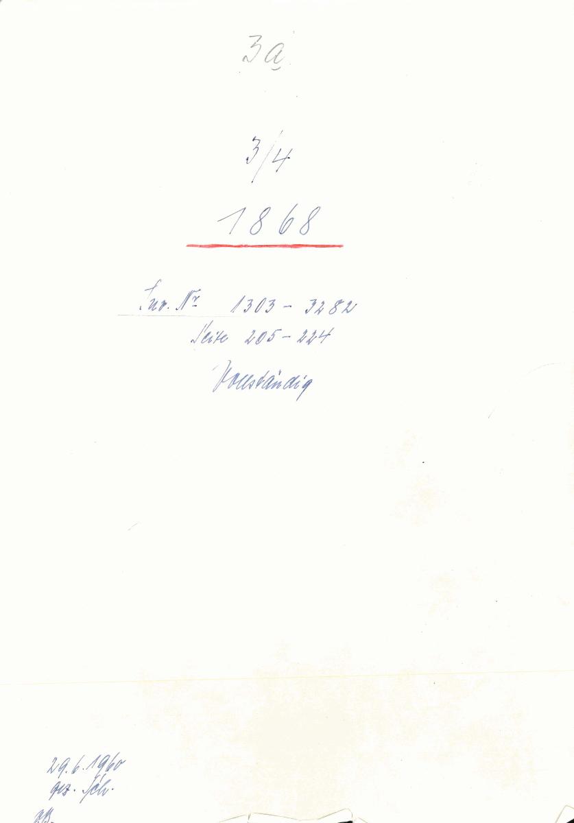 3a 3/4 1868 Inv.Nr. 1303-3282 Seite 205-224 Vollständig 29.06.1960 gez. Sch. [Schönberger, Arno] v.B. [= Erwerbungsjahr 1868: 1303-3282 aus Inventarbuch Sammlung 1867-69]