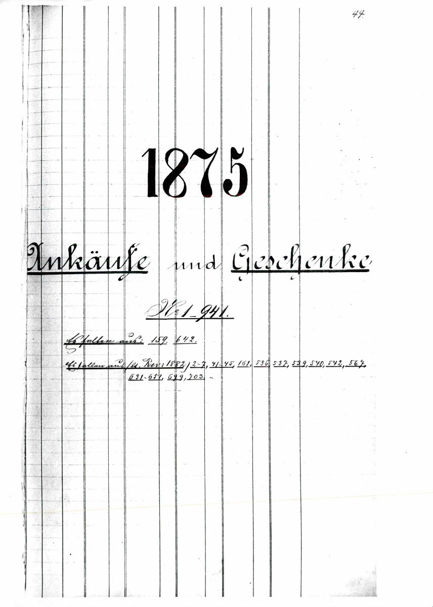 6 11/12 1875 Inv.Nr. 1-406 vollst. 16.12.1960 gez. Sch. [Schönberger, Arno] v.B. [= Erwerbungsjahr 1875: 1-406 aus Inventarbuch Sammlung 1874-75]