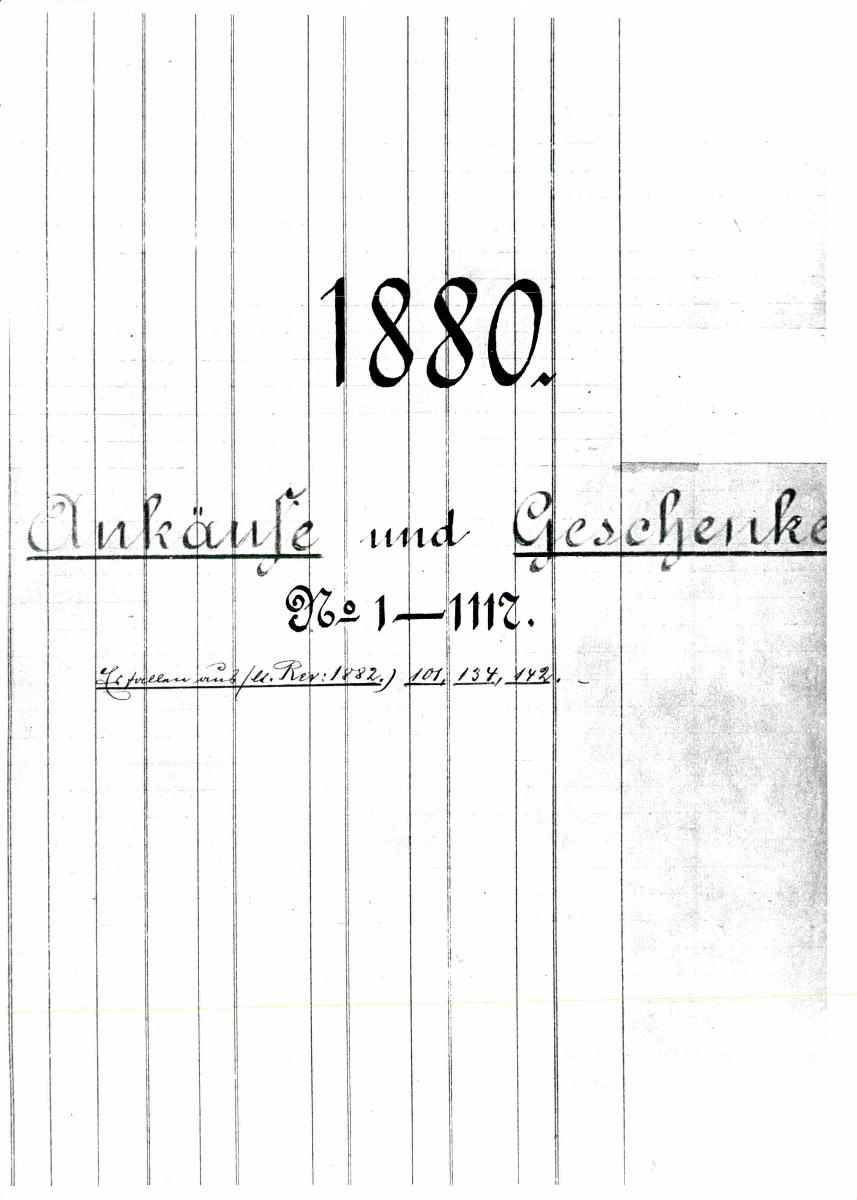 15 22/23 1880 Inv.Nr. 1-559 vollständig 30. Juni 1960 gez. Sch. [Schönberger, Arno] v.B. [= Erwerbungsjahr 1880: 1-559 aus Inventarbuch Sammlung 1880]