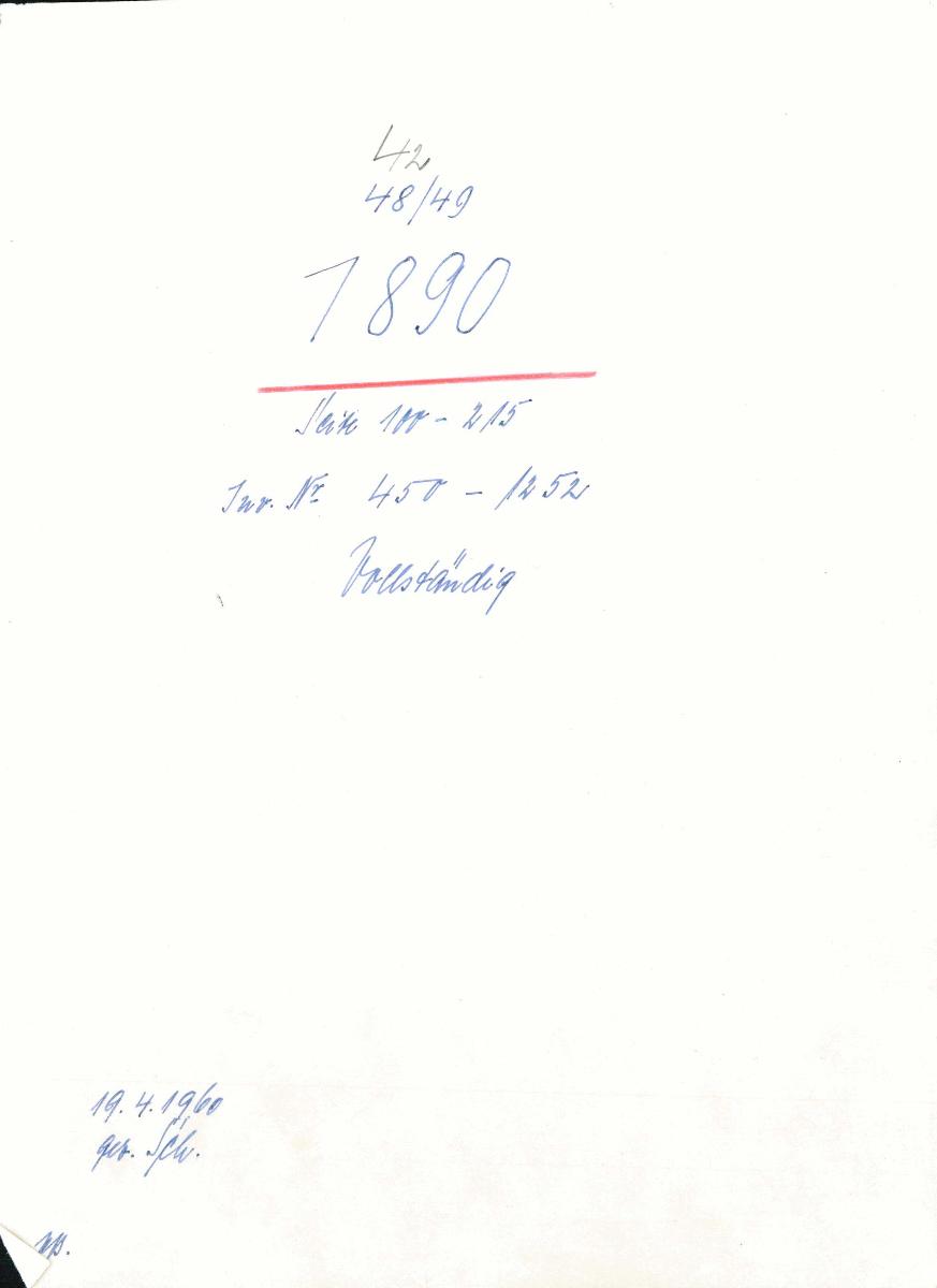 42 48/49 1890 Seite 100-215 Inv.Nr. 450-1252 vollständig 19.4.1960 gez. Sch. [Schönberger, Arno] v.B. [=  Erwerbungsjahr 1890: 450-1252 aus Inventarbuch Sammlung 1890]