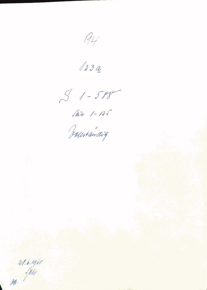 94 123a S 1-588 Seite 1-125 vollständig 28.6.1960 Sch. [Schönberger, Arno] v.B. [= Lfd.-Nr. S 1-588 aus Inventarbuch Bestand Berliner Schloss S 1-S 1612]