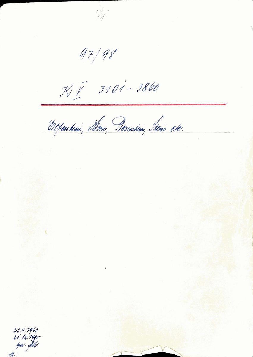 71 97/98 K V 3101-3860 Elfenbein, Horn, Bernstein, Stein etc. vollständig 20.04.1960 21.12.1960 gez. Sch. [Schönberger, Arno] v.B. [= Lfd.-Nr. K 03101-K 03860 aus Inventarbuch V Kunstkammer K 3101-3860 Elfenbein, Horn, Bernstein, Stein]