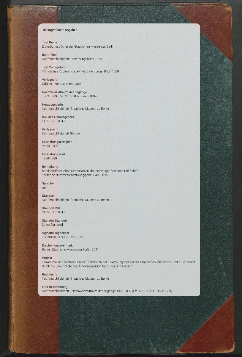 Königliches Kupferstichcabinet Erwerbungs- Buch 1889
