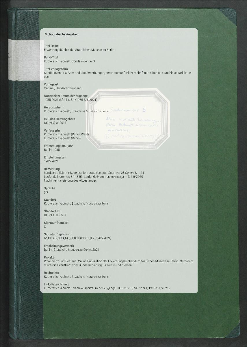 Sonderinventar S Älter und alte Erwerbungen, deren Herkunft nicht mehr feststellbar ist + Nachinventarisierungen