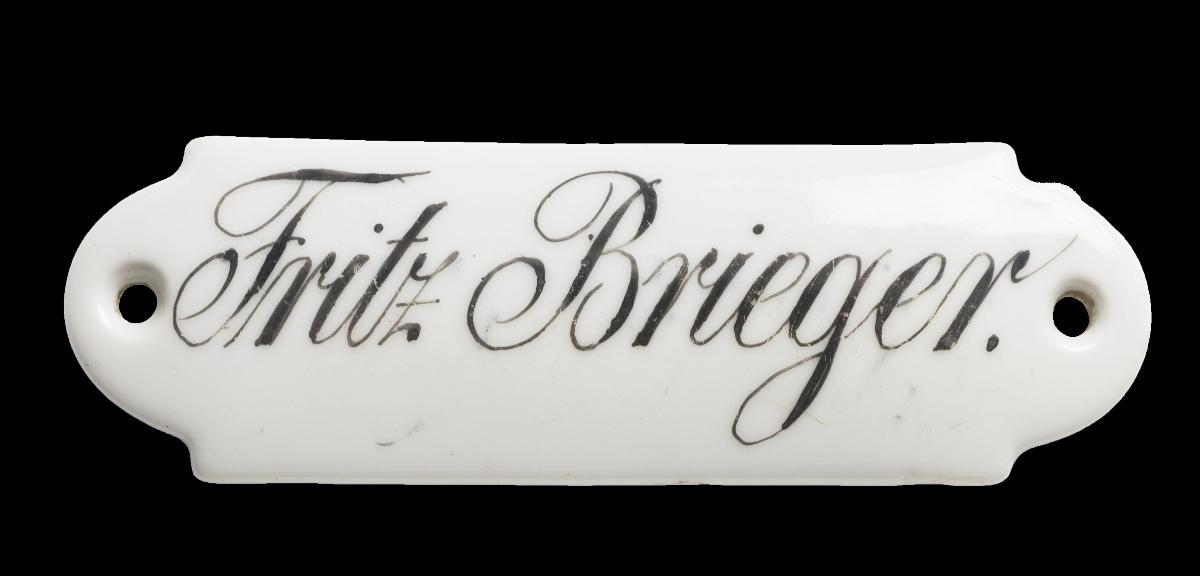 Namensschild "Fritz Brieger."