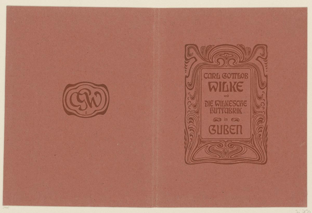 Carl Gottlob Wilke und Die Wilkesche Hutfabrik in Guben