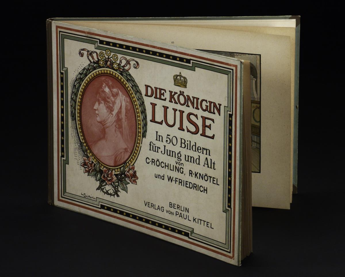 Die Königin Luise in 50 Bildern für jung und Alt
