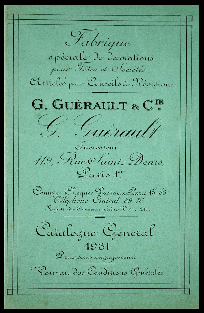 Fabrique spéciale de décorations pour fetes et sociétés / articles pour conseils de révision / catalogue général, 1931.