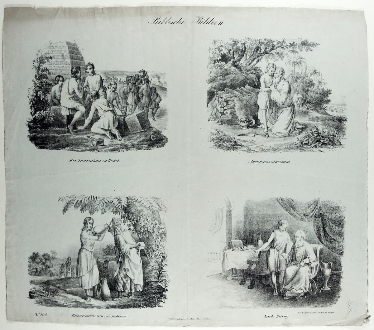 Biblische Bilder II. Der Thurmbau zu Babel. / Abrahams Gehorsam. / Eliser wirbt um die Rebecca. / Jacobs Betrug.
