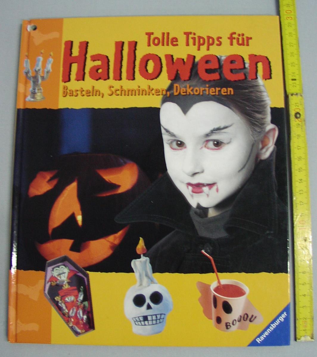 Tolle Tipps für Halloween. Basteln, Schminken, Dekorieren.