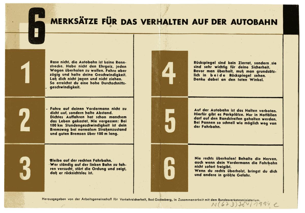 Die Zeiten ändern sich - die Sicherheit bleibt oberstes Gebot! 6 Merksätze für das Verhalten auf der Autobahn.