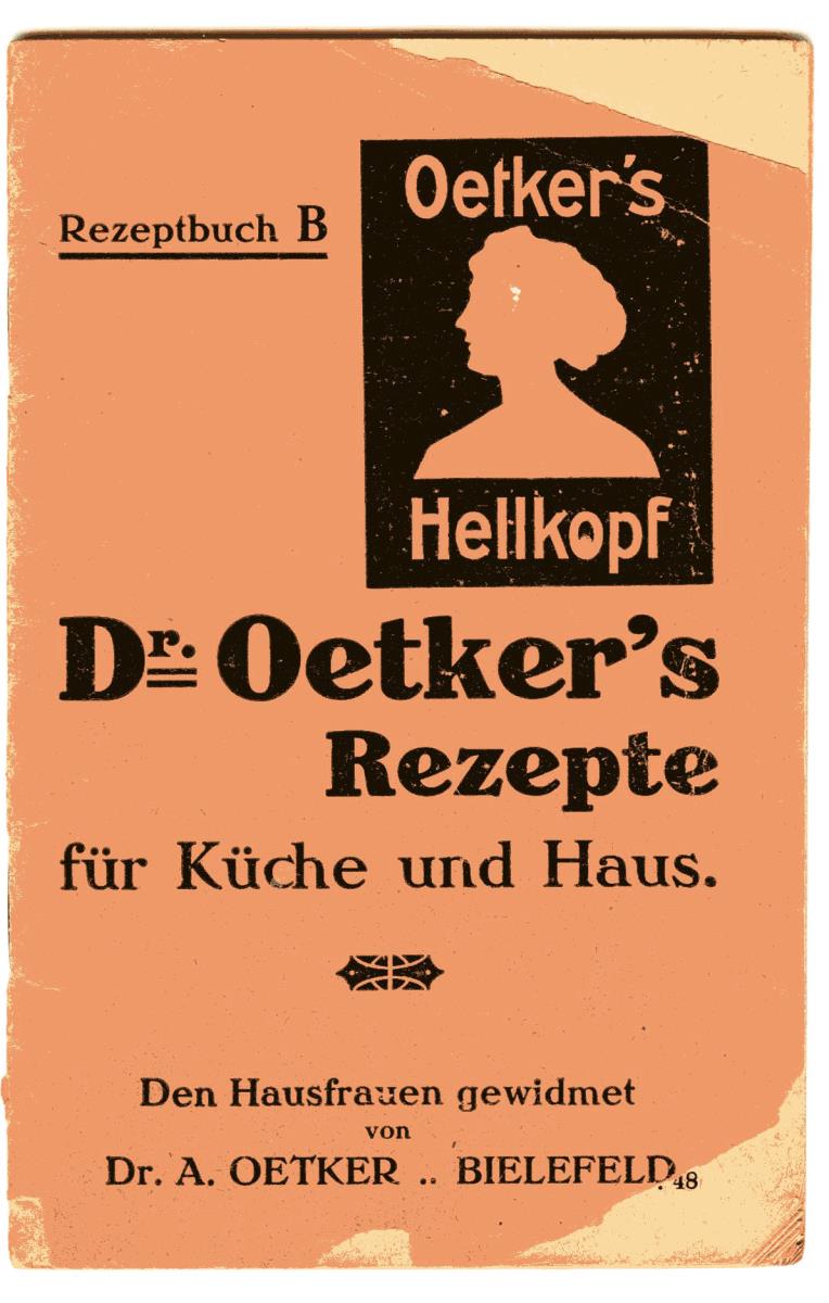 Dr. Oetker's Rezepte für Küche und Haus. Rezeptbuch B.