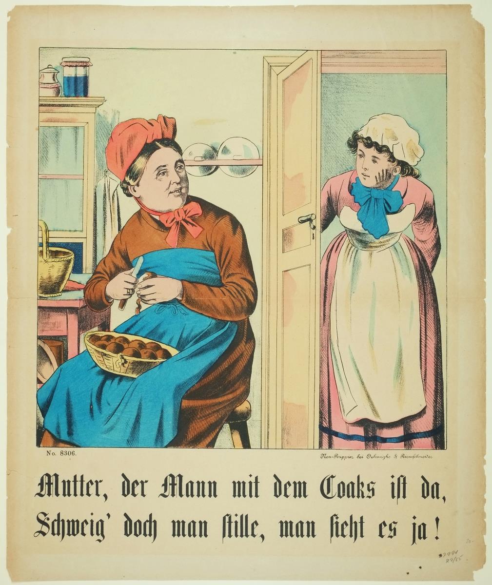 Mutter, der Mann mit dem Coaks ist da, Schweig' doch man stille, man sieht es ja!