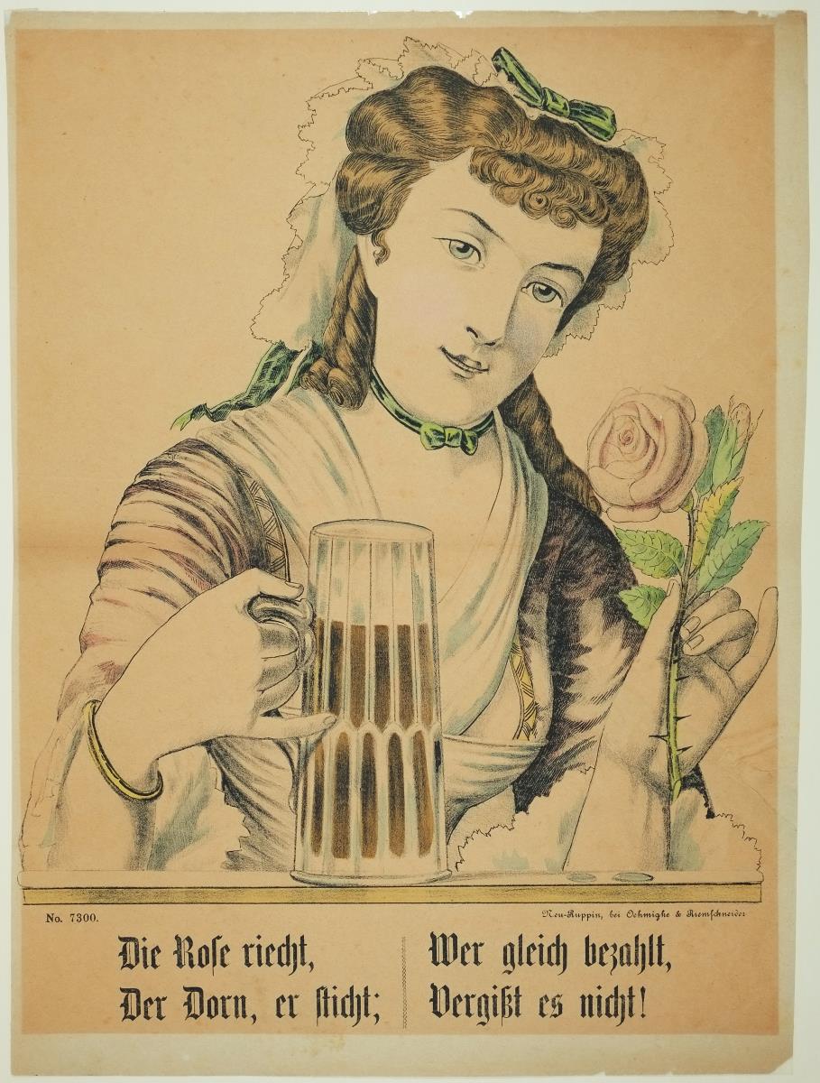 Die Rose riecht, Der Dorn, der sticht; Wer gleich bezahlt, Vergißt es nicht!
