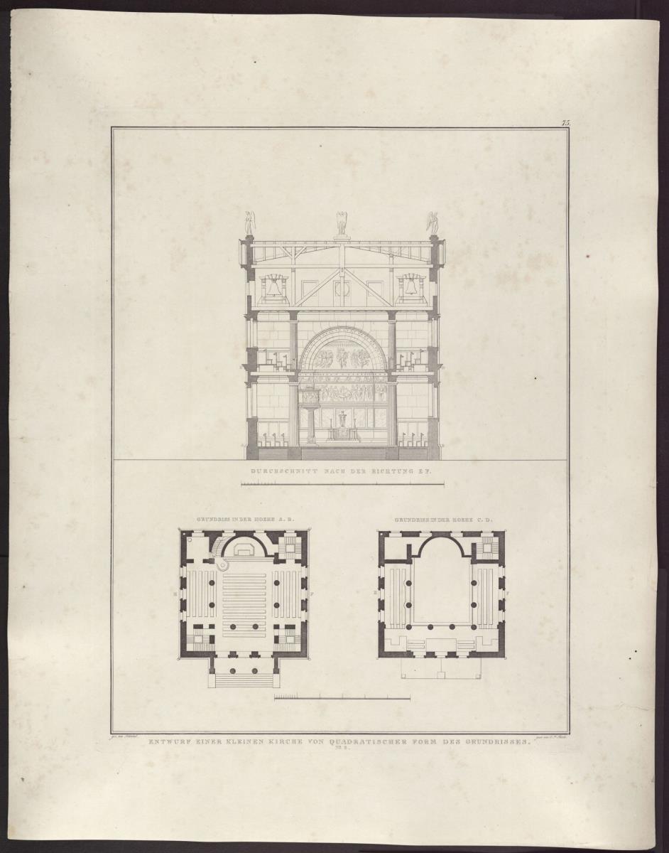Sammlung architektonischer Entwürfe. Tafel 75 ( = Heft 11, Tafel 69, 1826): Entwurf zu einer Kirche mit quadratischem Grundriss, sich kreuzenden niedrigen Pultdächern und einem Glockengeschoss. Aufriss und Grundrisse