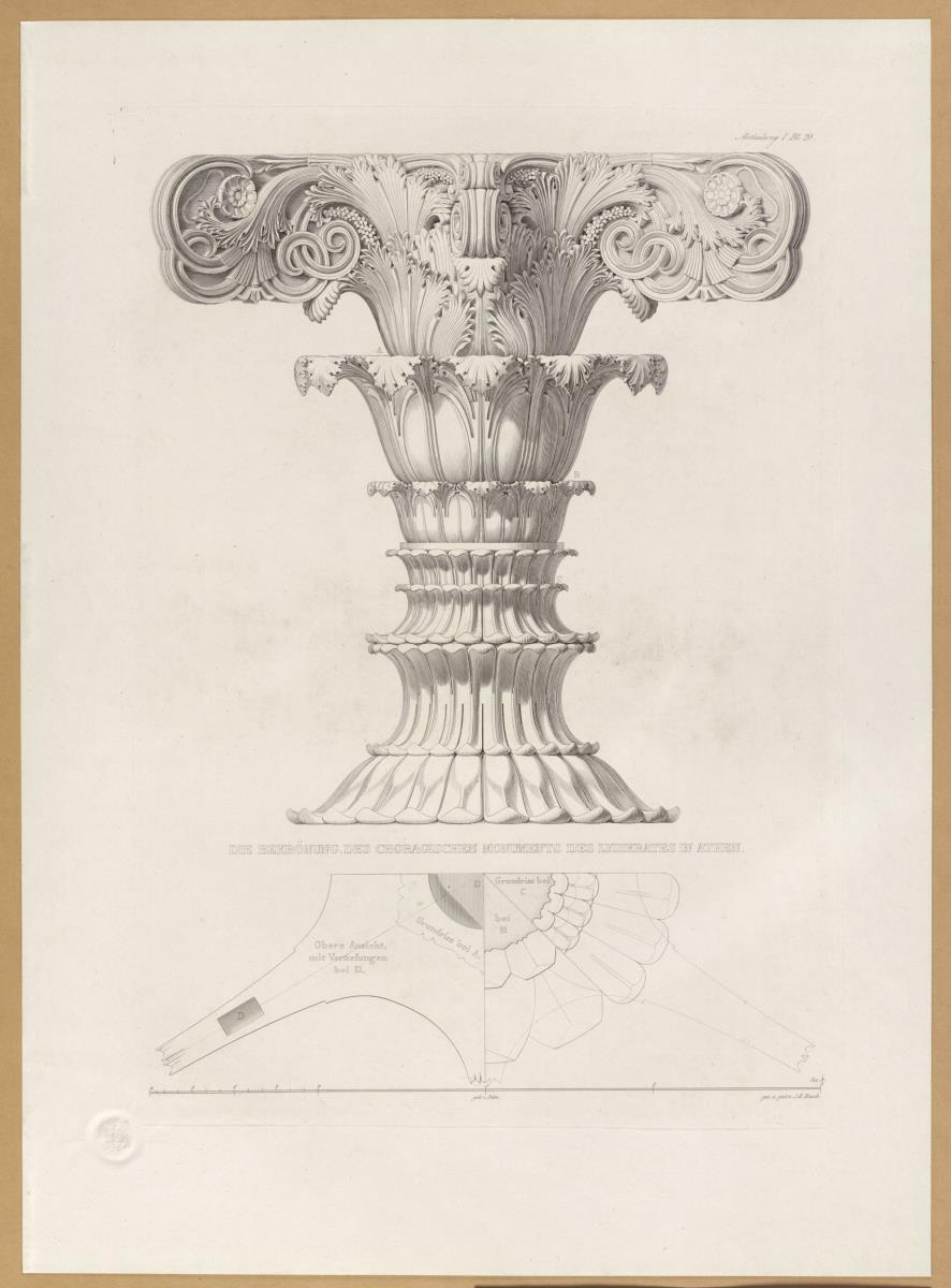Vorbilder für Fabrikanten und Handwerker. Teil 1, Abteilung 1, Blatt 20: Die Bekrönung des Choragischen Monuments des Lysikrates in Athen mit Konstruktionsdetails