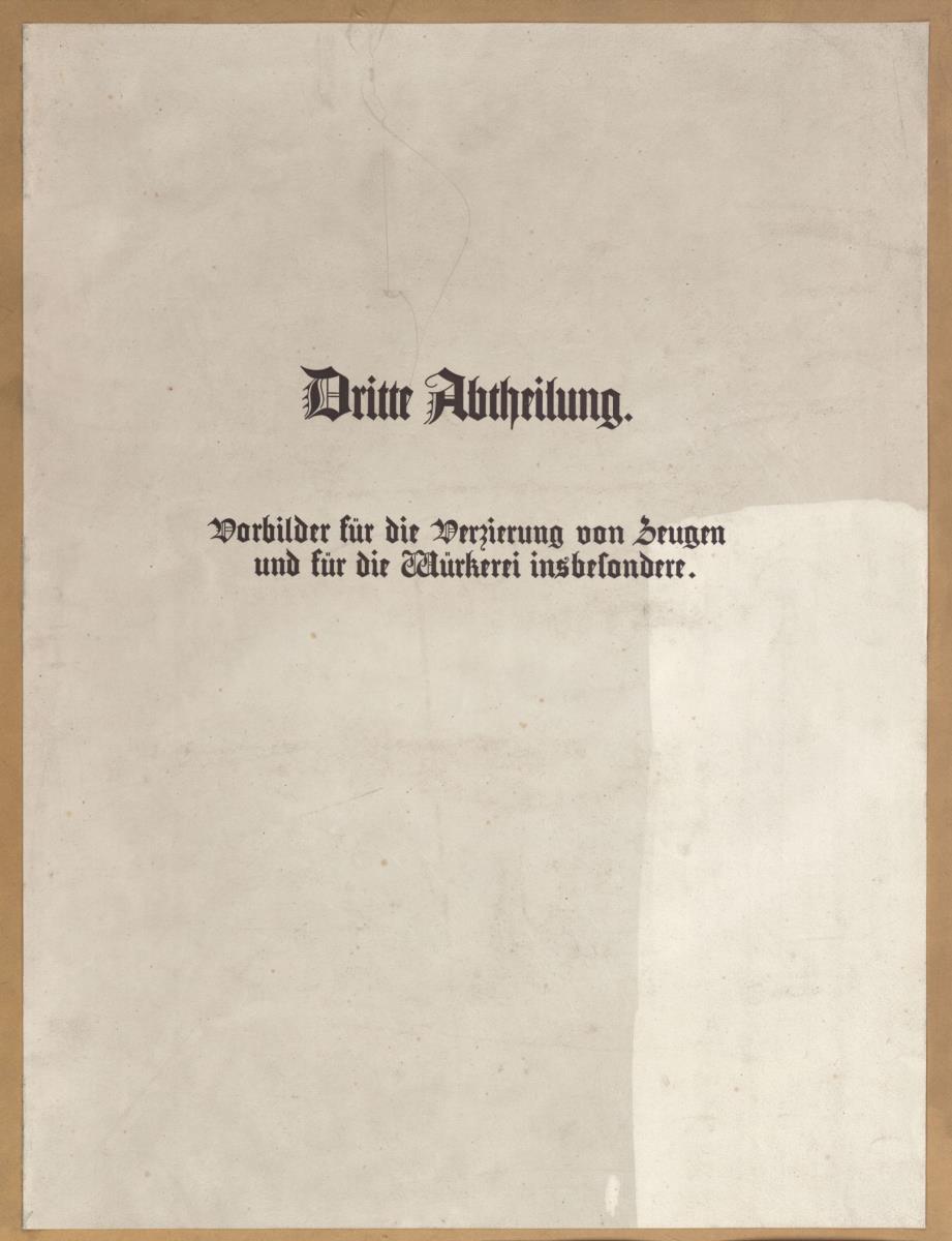 Vorbilder für Fabrikanten und Handwerker. Teil 1, Zwischentitel: Dritte Abteilung./ Vorbilder für die Verzierung von Zeugen/ und für die Würkerei insbesondere.