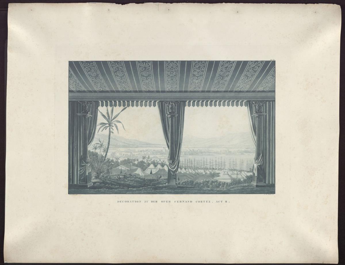 Fernand Cortez, oder: Die Eroberung Mexikos. Oper von Gaspare Spontini. Entwurf zur 2. Dekoration. Aussicht auf Mexiko-Stadt und das Feldlager der Spanier. Inneres eines Zeltes