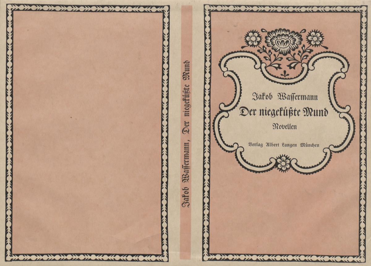 Buchumschlag Jakob Wassermann, Der niedergeküßte Mund