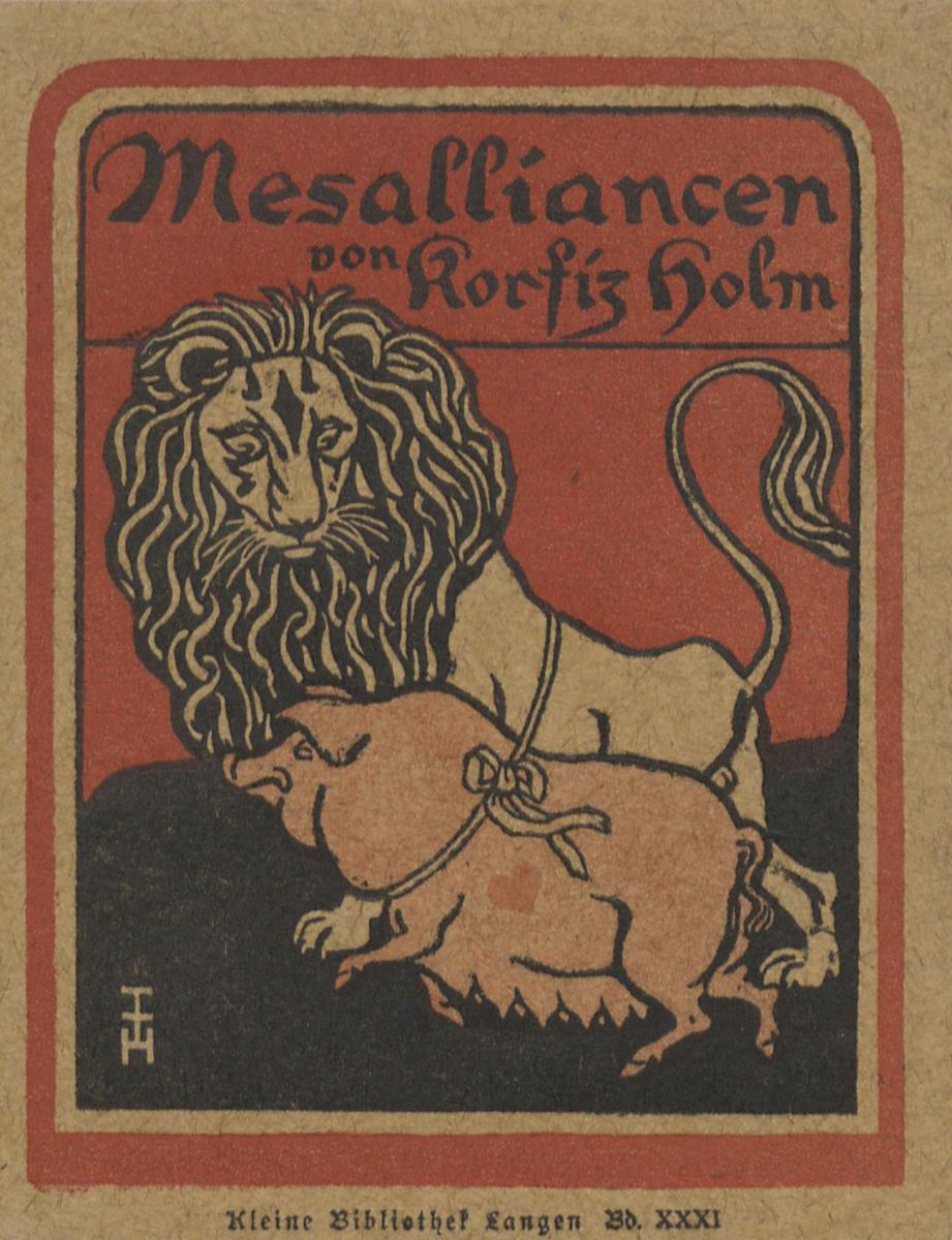Buchumschlag Korfiz Holm, Mesalliancen