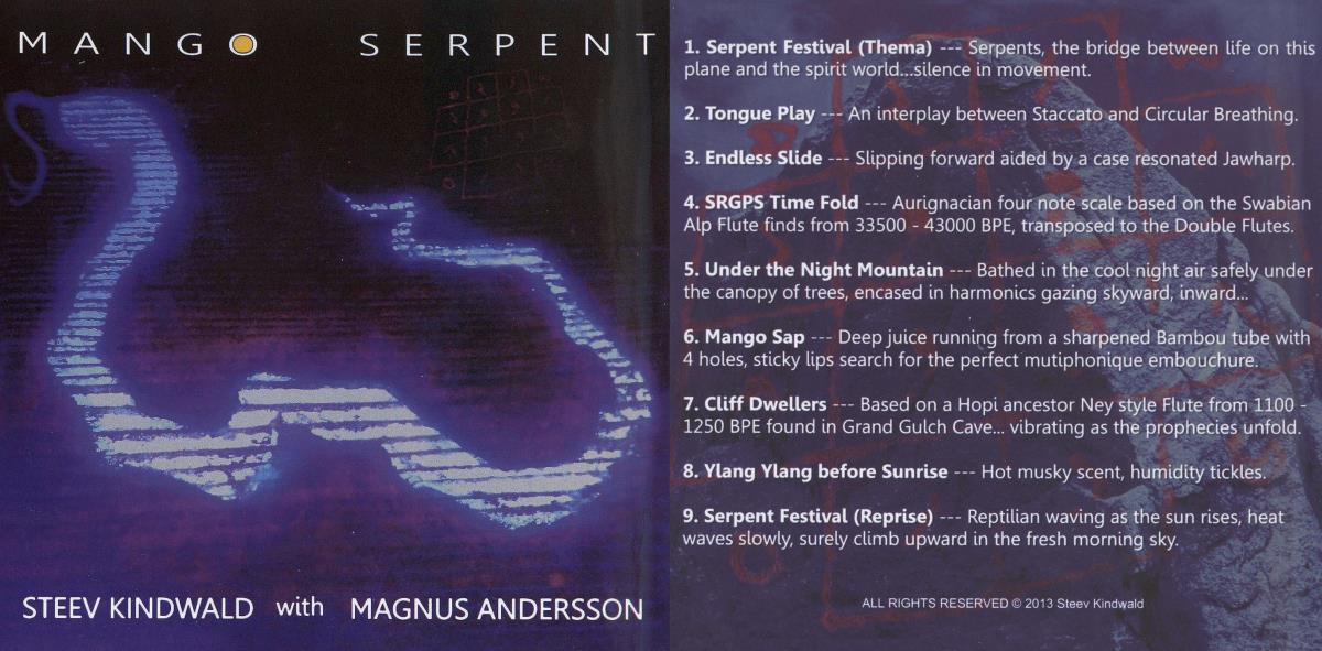 Mango Serpent. Steev Kindwald with Magnus Andersson