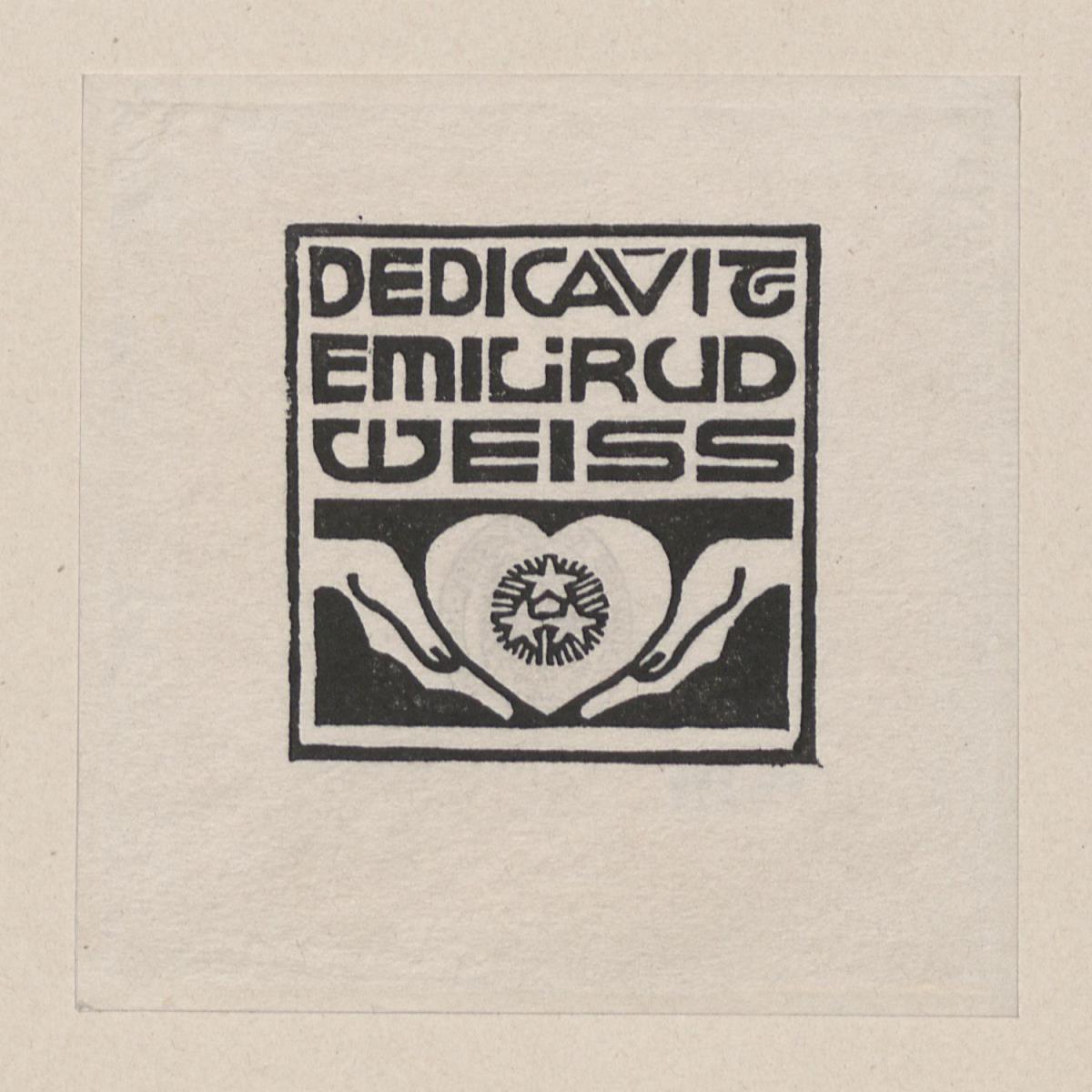Dedicavit Emil Rudolf Weiss