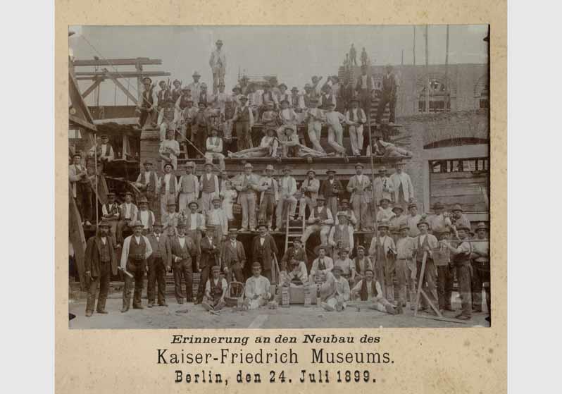 Arbeiter beim Bau des Kaiser-Friedrich-Museums