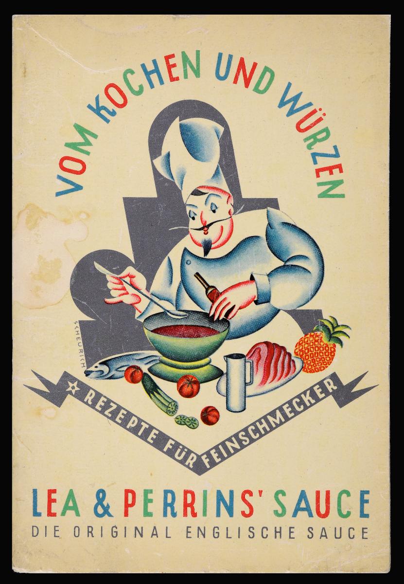 Vom Kochen und Würzen. Rezepte für Feinschmecker. Lea & Perrins' Sauce. Die original englische Sauce.