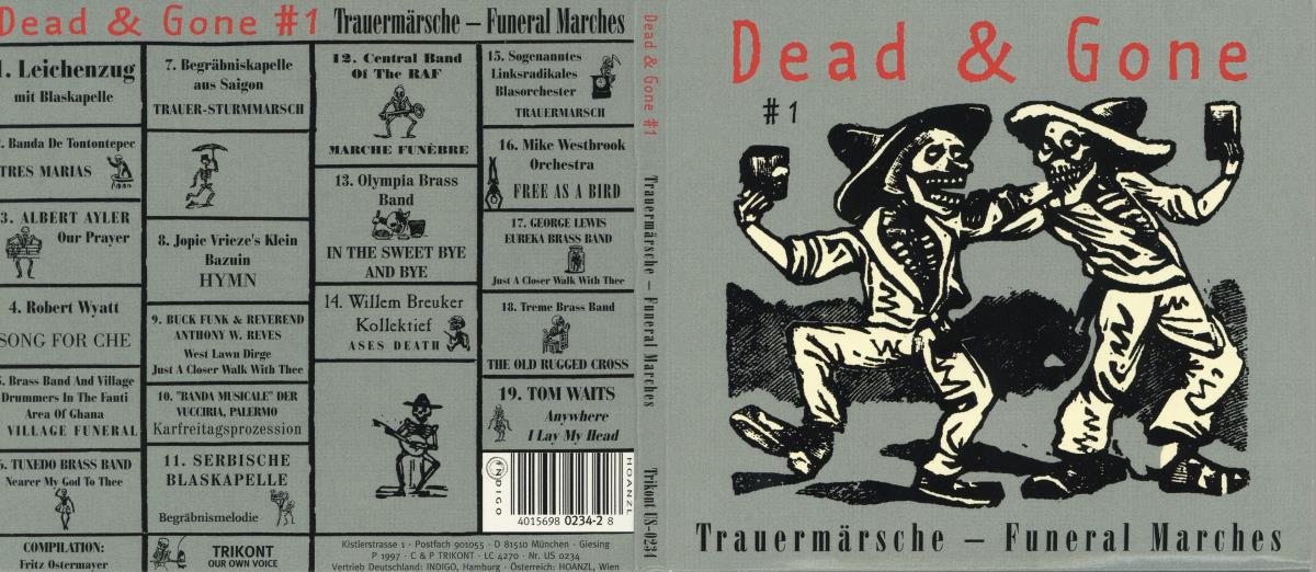 Dead and Gone #1. Trauermärsche-Funeral Marches