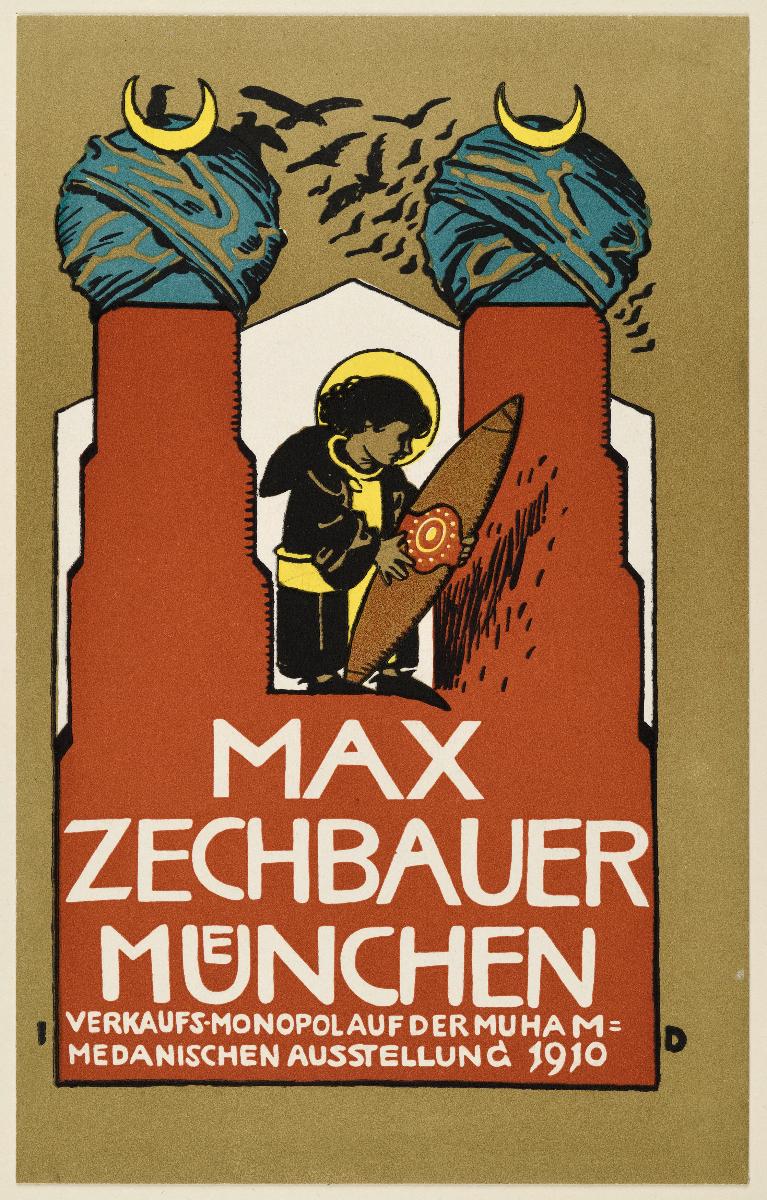 Max Zechbauer München. Verkaufsmonopol auf der Muhammedanischen Ausstellung 1910