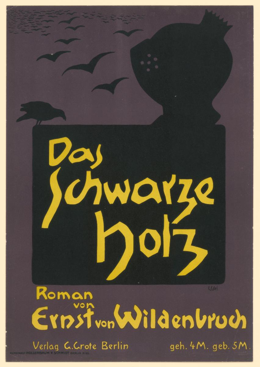 Das schwarze Holz. Roman von Ernst von Wildenbruch